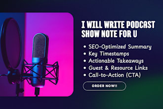 write podcast notes for you