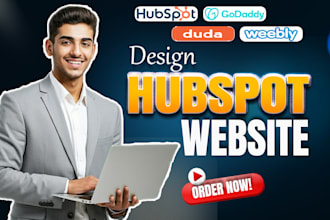 design hubspot website, godaddy, drupal, weebly, squarespace and duda website