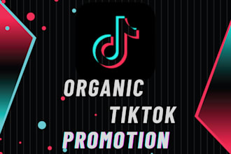 grow and promote your tiktok account organically