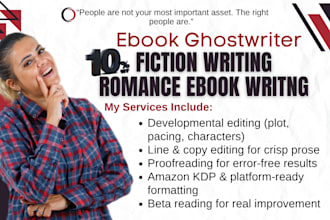 ghostwrite fiction ebook, romance story writing, line editing, copy edit, sci fi