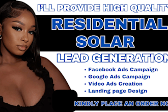 residential solar lead residential solar facebook ads solar google ads video ads