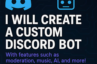 create a custom discord bot with powerful features