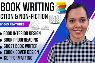 be your ebook writer, ghost book writer, non fiction ghostwriter, KDP formatting