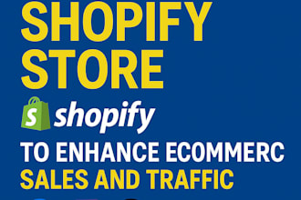 market your shopify store to enhance ecommerce sales and traffic