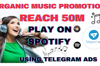 promote your spotify music , soundcloud music to USA audience using telegram ads