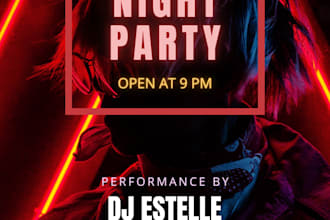 design custome event flyer, music concert, night club, dj party show, bar flyer