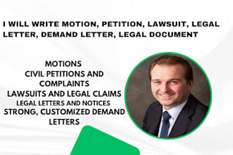 write motion, petition, lawsuit, legal letter, demand letter, legal document