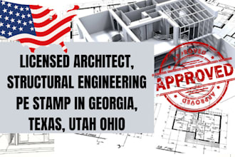 licensed architect, structural engineering pe stamp in georgia, texas, ohio utah