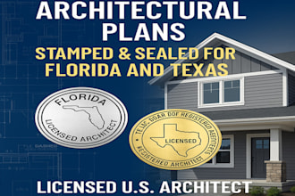 provide licensed architecture drawings florida stamp, texas seal for city permit