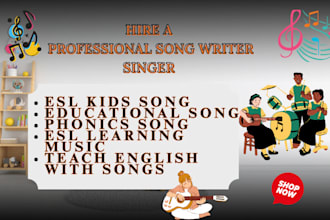 write and sing els learning song for kids and young  learner