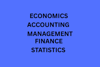 do management, economics, accounting ,finance and statistics tasks