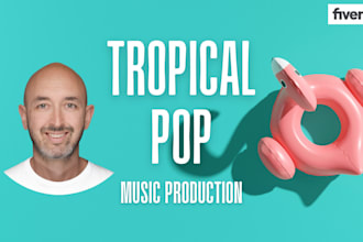 produce your tropical pop song with real instruments