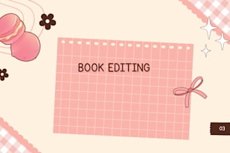 do a professional book editing, proofreading, copy editing, and beta reading