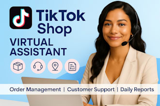 manage tiktok orders and provide customer support remotely