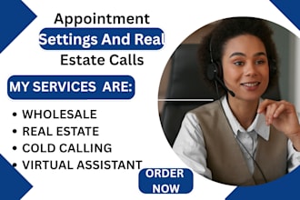 make call for appointment setting and real estate call, real estate prospects