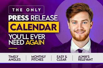 create a strategic press release calendar with pitch ideas and key dates