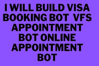 develop vfs appointment bot booking bot vfs bot vfs tls bls bot online booking