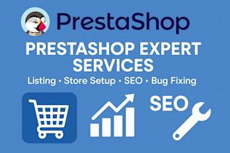 setup your prestashop product listing, prestashop online store, rank SEO,bug fix