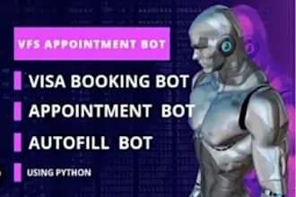 develop appointment bot, visa bot, tls bot, us visa bot, notify bot, booking bot