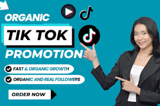 grow and promote your tiktok account organically