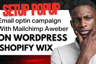 setup popup email optin campaign with mailchimp aweber on wordpress shopify wix