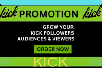 promote kick channel organically to get organic followers and viewers
