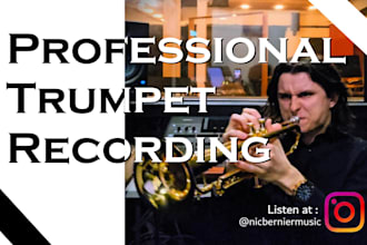 record trumpet solos or sections for your song
