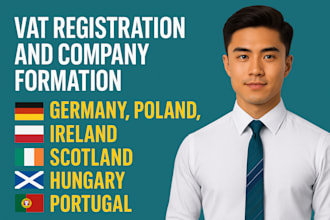 handle vat and company registration in germany, pol, ire, scot, hungary, por