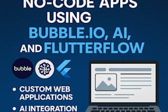 develop no code apps using bubble io, ai, and flutterflow