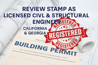 review stamp as licensed civil and structural engineer in california and georgia