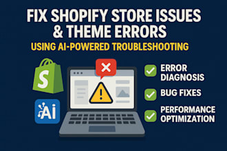 fix shopify store issues, theme errors using ai powered troubleshooting