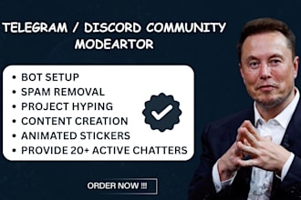 do social media community manager, discord moderator, telegram admin chatter