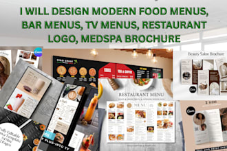 design modern food menus, bar menus, TV menus, restaurant logo, medspa brochure