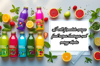 formulate unique food recipes, beverages, and functional energy drink formulas
