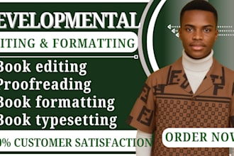 do developmental edit book editing proofreading book formatting and typesetting