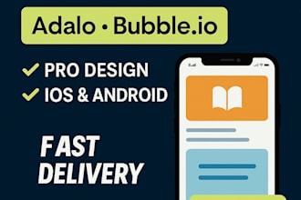develop a custom no code mobile app using adalo or bubble io