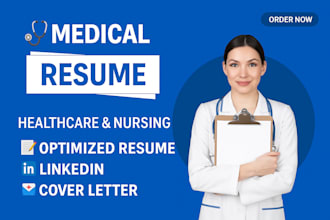 build healthcare resume for medical, nursing, pharma, biotech, allied health