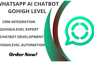 build whatsapp ai chatbots gohighlevel workflow automation setup bot integration