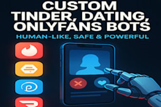 build custom automated ai chatbots, tinder bot, dating bot, online shopping apps