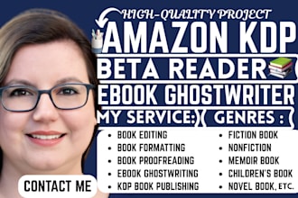 beta read novel ebook ghostwriter KDP book publishing memoir book editing