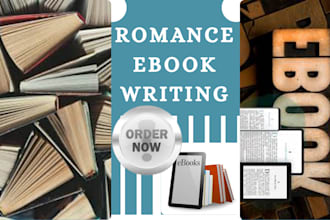 ghostwrite romance ebook, ghostwriting, fiction ebook writer, romance novel