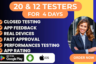 provide 12 to 20 real app testers for testflight and google play beta testing