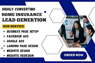 generate home insurance leads auto insurance property insurance mortgage leads