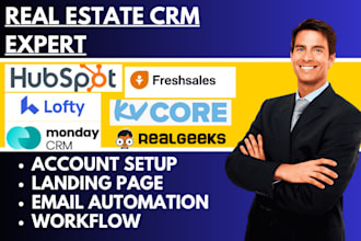 setup kvcore lofty real state crm hubspot liondesk freshsales automation monday