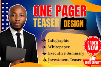 design one pager teaser, executive summary, investment teaser and pitch deck