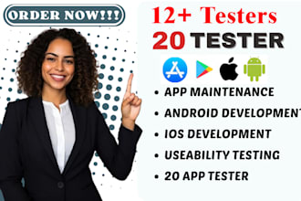 provide 12 or 20 real testers for android or ios app closed testing