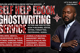 ghostwrite your self help, medical as a ghost book writer, ebook ghostwriter