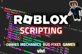 script anything for you in roblox