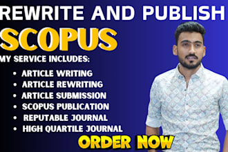 write rewrite publish article in ssci sci isi scopus q1 q2 q3 q4 indexed journal