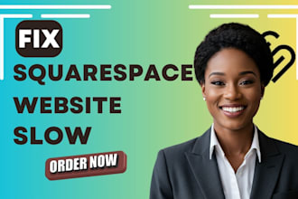 fix and speed up your slow squarespace website